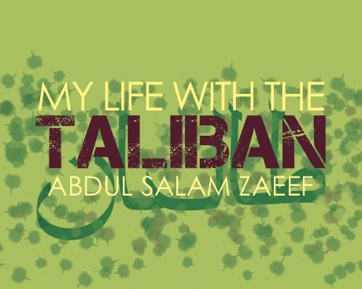 my life with the taliban